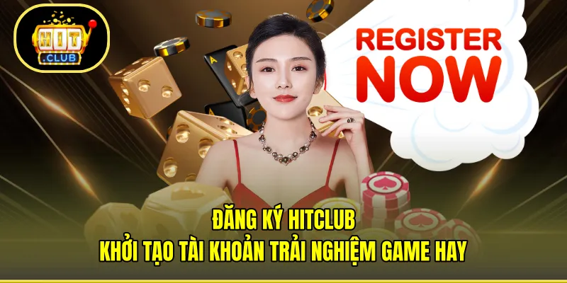đăng ký HITCLUB